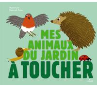 Mes animaux du jardin à toucher
