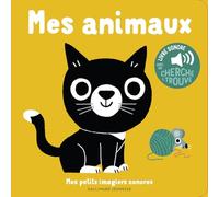 Mes animaux Des sons à écouter, des images à regarder - Marion Billet - Gallimard jeunesse - broché - Album éveil dès la naissance