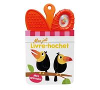 Collectif – Mes animaux : Mon joli livre-hochet – Album éveil dès la naissance – Cartonné