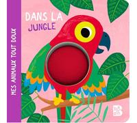 Mes animaux tout doux - Dans la jungle