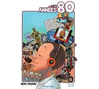 Mes années 80 - Tome 2 (02)