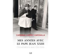 Mes années avec le Pape Jean XXIII