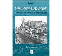 Mes années bleu marine Jacky Laurent (Auteur)