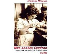 Mes annees caudron Minguet s (Auteur)