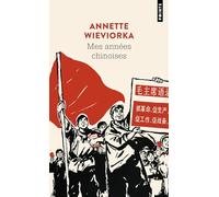 Mes années chinoises