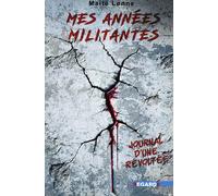 Mes années militantes - Maïté Lønne - Regards Editions - broché - Essai