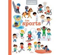 MES ANNÉES POURQUOI - Les Sports - Dès 4 ans Charlotte Malinge (Auteur), Yi-Hsuan Wu (Illustration), Didier Balicevic (Illustration), Marta Sorte (Illustration), Katia de Conti (Illustration), Ilaria 