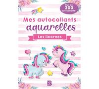 Mes autocollants aquarelles : Les licornes - Collectif - Le Ballon Eds - broché - Document jeunesse