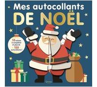 Mes autocollants de noël - 10 scènes à compléter et plus de 150 autocollants ! Collectif (Illustration), Jonny Marx (Auteur)
