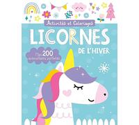 Activités Et Coloriages Licornes De L'hiver - Mes 200 Autocollants Pailletés