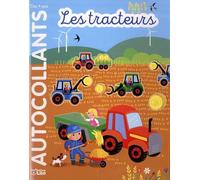 Mes autocollants repositionnables: Les tracteurs - Dès 4 ans