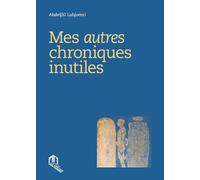 Mes autres chroniques inutiles