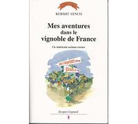 Mes aventures dans le vignoble de France : un Américain sachant cracher