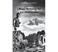 (Mes) Aventures Pyrénéennes