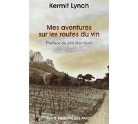 Mes aventures sur les routes du vin