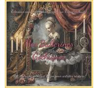Mes Ballerines Gothiques : livre de coloriage poétique et baroque pour adultes et adolescents - Art-thérapie, élégance sombre et rêveries de scène: Un ... grâce gothique, humour et détente créative.