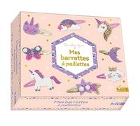 Deux Coqs d'Or – Coffret Mes barrettes à paillettes avec accessoires