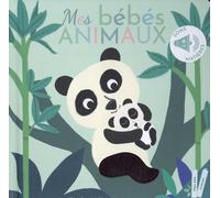 Mes bébés animaux Livre sonore