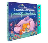Mes berceuses et comptines pour faire dodo - livre avec boîtier sonore