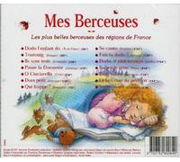 MES BERCEUSES / les plus belles berceuses des régions de France