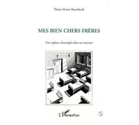 Mes biens chers frères