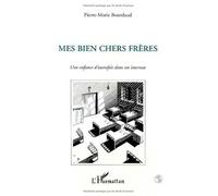 Mes biens chers frères