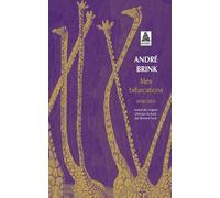 André Brink – Mes bifurcations – Mémoires – Poche