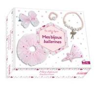 Mes bijoux ballerines - coffret avec accessoires Laetitia Lazerges (Photographie), Laetitia Lazerges (Auteur)