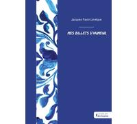 Mes Billets d'humeur - Jacques Favin-Lévêque - Societe des Ecrivains - broché - Témoignage