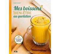 Mes boissons bien-être - Fanny Gomet - Marie Claire - broché - Guide