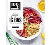 Mes bons petits plats à IG bas Collectif (Auteur)