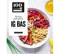 Collectif – Mes bons petits plats à IG bas