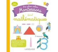 Mes cahiers ateliers Montessori : mathématiques Collectif (Auteur)