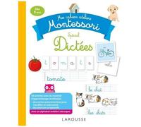 Mes Cahiers Ateliers Montessori Spécial Dictées
