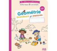 Mes cahiers de mathématiques - Géométrie CE1