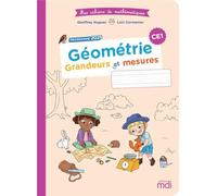 Mes cahiers de maths - Géométrie CE1 - Grandeurs et mesures
