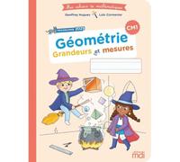 Mes cahiers de maths - Géométrie CM1 - Grandeurs et mesures - édition 2026