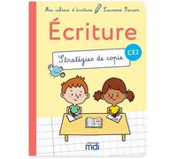 Mes cahiers d'ecriture - CE2 - Stratégies de copie - Laurence Pierson - Mdi Eds - broché - Scolaire / Universitaire