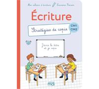 Mes cahiers d'écriture CM - Stratégies de copie