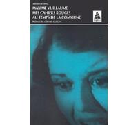 Mes cahiers rouges au temps de la commune