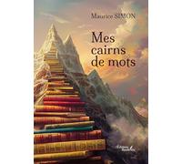 Mes cairns de mots