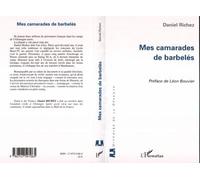 Mes camarades de barbelés - Daniel Richez - L'harmattan - broché - Essai