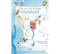 Mes carnets: Carnet de voyage musical