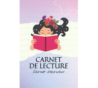 Mes carnets d'écrivain - Carnet de lecture