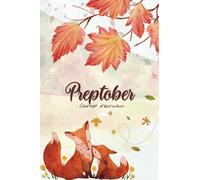 Mes carnets d'écrivain - Je prépare le NaNoWriMo: Planifie ton roman en quatre semaines