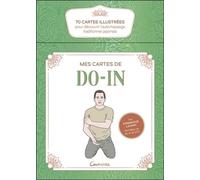 Mes cartes de Do-in - 70 cartes illustrées pour découvrir l'automassage traditionnel japonais