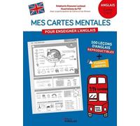 Mes Cartes Mentales Pour Enseigner L'anglais - Cycles 2 Et 3 - 100 Leçons D'anglais Reproductibles + Fichiers Sonores