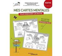 Mes cartes mentales pour enseigner les maths - Cycle 2 : CP, CE1, CE2 Stéphanie Eleaume Lachaud (Auteur), Filf (Auteur), Laura Spagnuolo (Auteur)