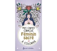 Féminin Sacré - Avec 33 Cartes