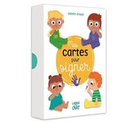 Mes cartes pour grandir - Mes cartes pour signer - Éveil - Dès 6 mois